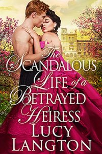 Secrets of a Scandalous Heiress by Theresa Romain